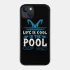 Swimming Life Is Cool In The Pool Phone Case Official Swimming Gifts Merch