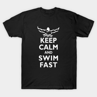 Keep Calm And Swim Fast Butterfly Swimming T-Shirt Official Swimming Gifts Merch