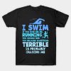 Swimming Swim Gift T-Shirt Official Swimming Gifts Merch