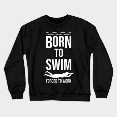 Swimming Swimmer Swim Funny Gift Crewneck Sweatshirt Official Swimming Gifts Merch