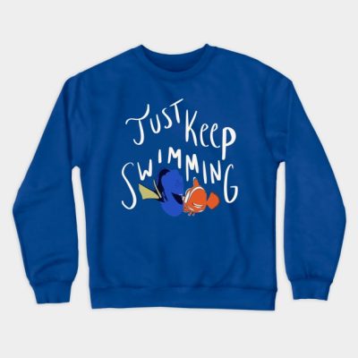 Just Keep Swimming Crewneck Sweatshirt Official Swimming Gifts Merch