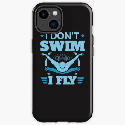 I Don'T Swim I Fly Swimming Butterfly Iphone Case Official Swimming Gifts Merch