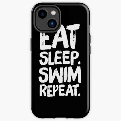 Eat Sleep Swim Repeat - Funny Swimming Iphone Case Official Swimming Gifts Merch