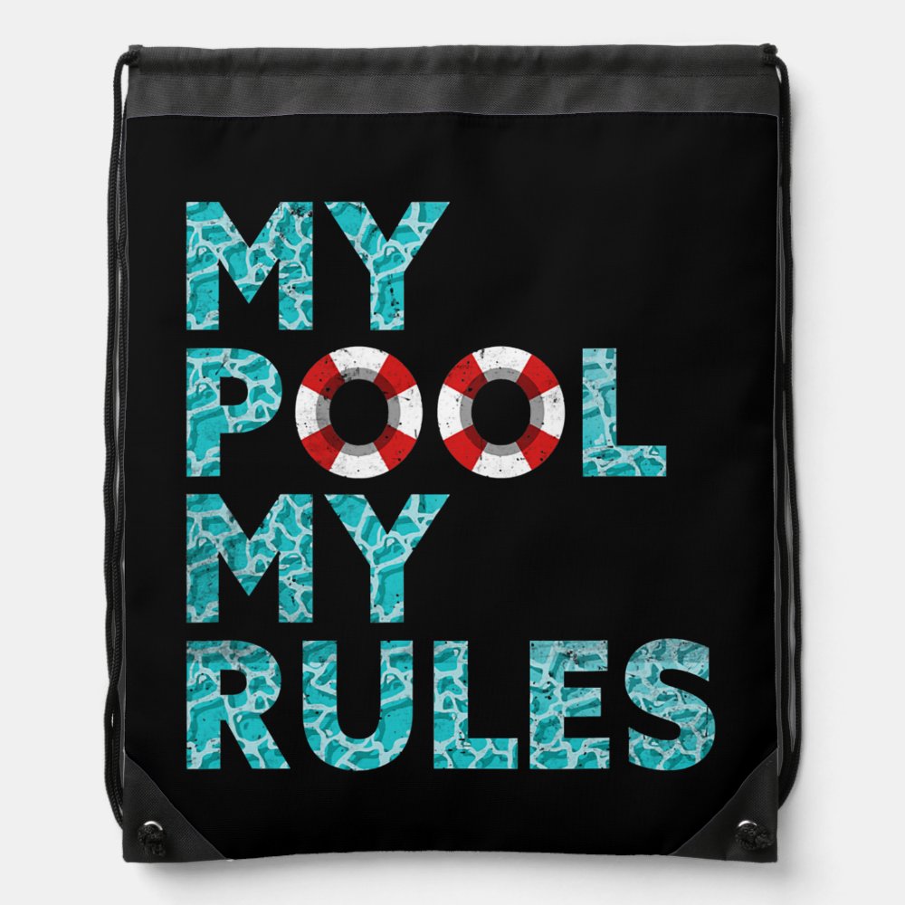 my pool my rules ocean swimmer funny swimming drawstring bag - Swimming Gifts