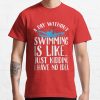 ssrcoclassic teemensdd21218219e99865front altsquare product1000x1000.u1 5 - Swimming Gifts