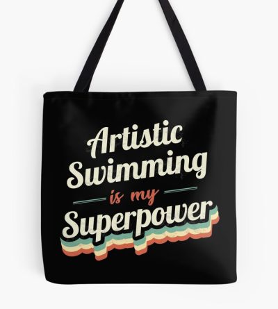 Artistic Swimming Is My Superpower Tote Bag Official Swimming Gifts Merch