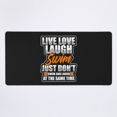 Live Love Laugh Swimming Sport Mouse Pad Official Swimming Gifts Merch